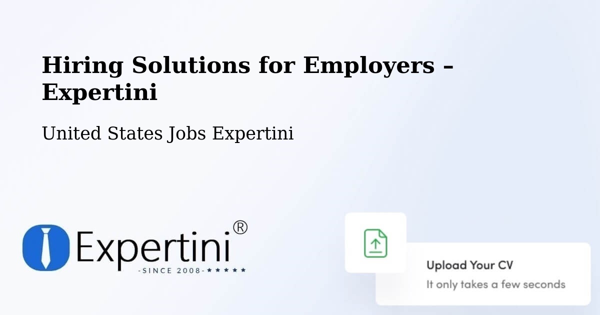 Hiring Solutions for Employers in Benicia - Benicia, United States Jobs Expertini